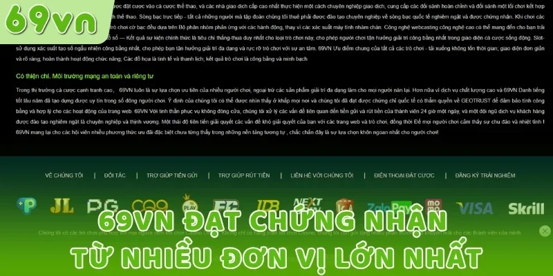 69VN đạt chứng nhận từ nhiều đơn vị lớn nhất