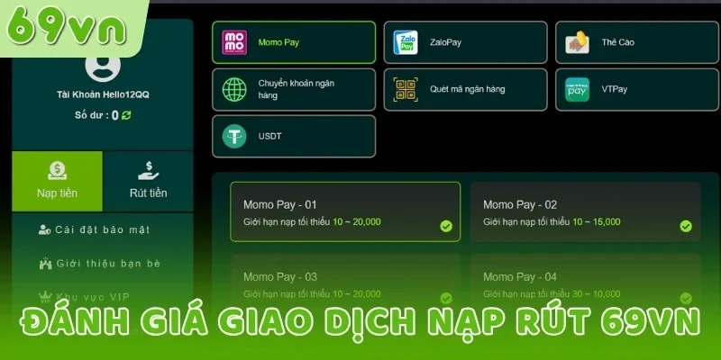 Đánh giá giao dịch nạp rút tại 69VN