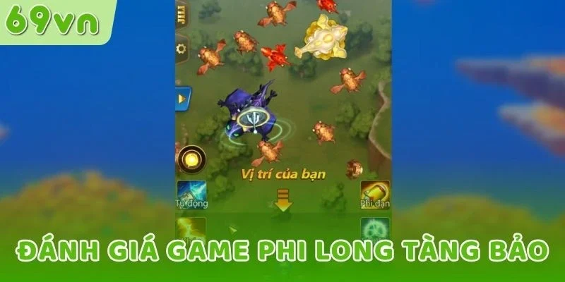 Đánh giá game Phi Long Tàng Bảo