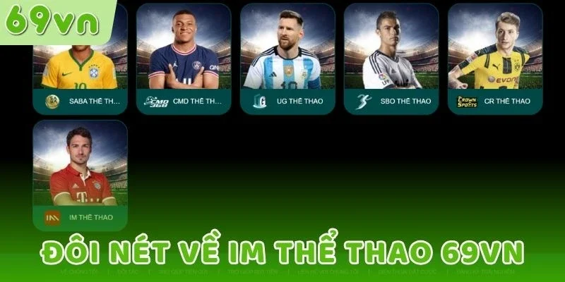 Đôi nét về IM thể thao 69VN