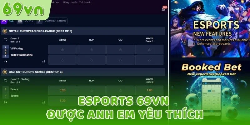 Esports 69VN được anh em yêu thích