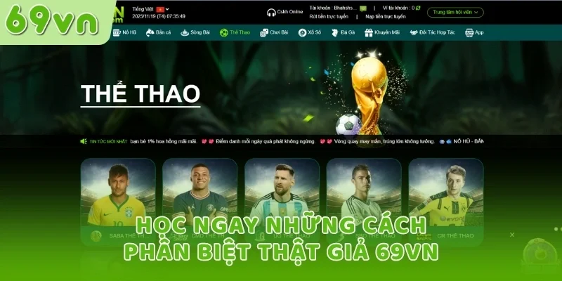 Học ngay những cách phân biệt thật giả 69VN