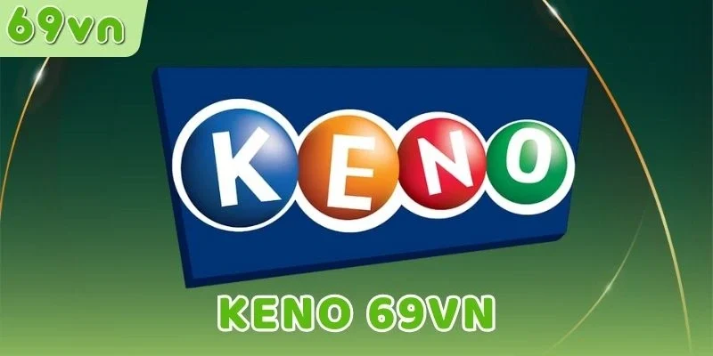 Bảng tỷ lệ thưởng Keno 69VN