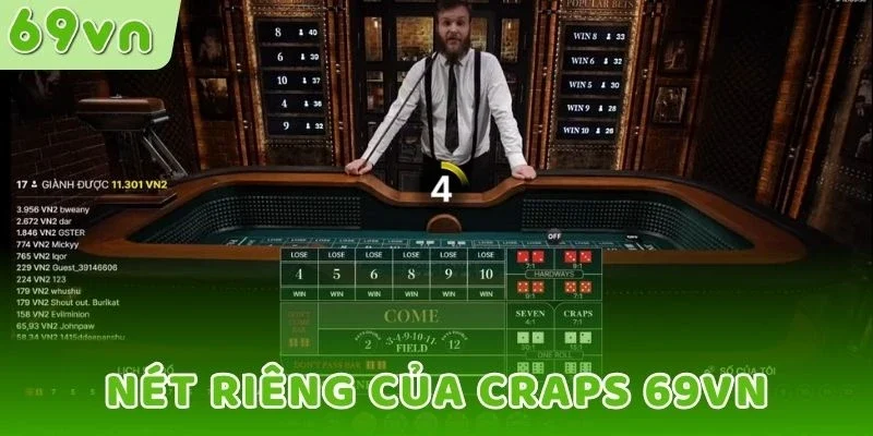Nét riêng của Craps 69VN