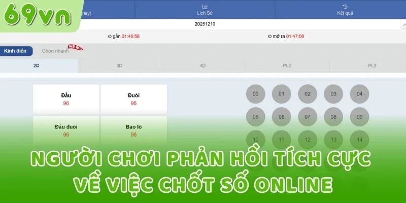 Người chơi phản hồi tích cực về việc chốt số online