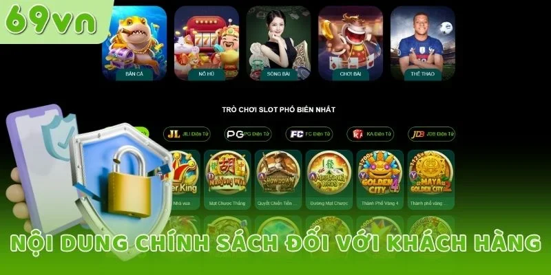 Nội dung chính sách đối với khách hàng