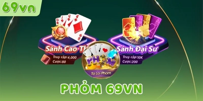 Cách tính điểm Phỏm 69VN