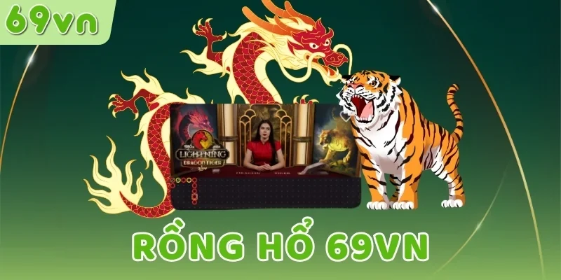 Tổng hợp thắc mắc về Rồng Hổ tại 69VN