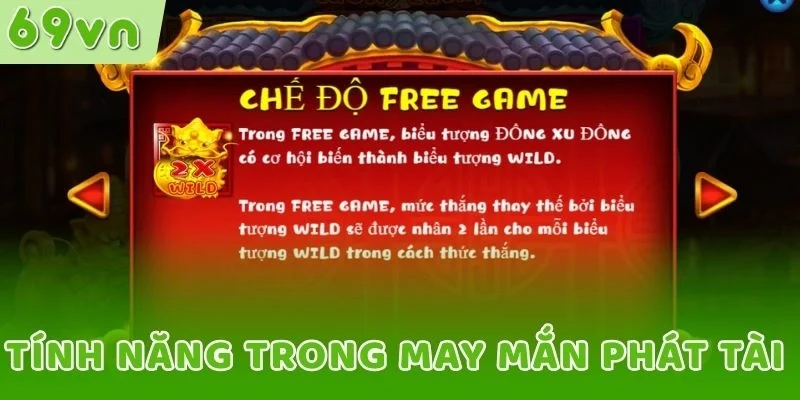 Tính năng trong May Mắn Phát Tài 69VN