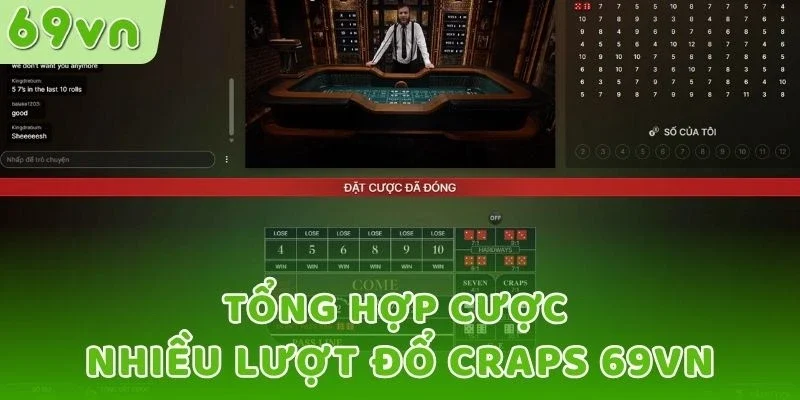 Tổng hợp cược nhiều lượt đổ Craps 69VN