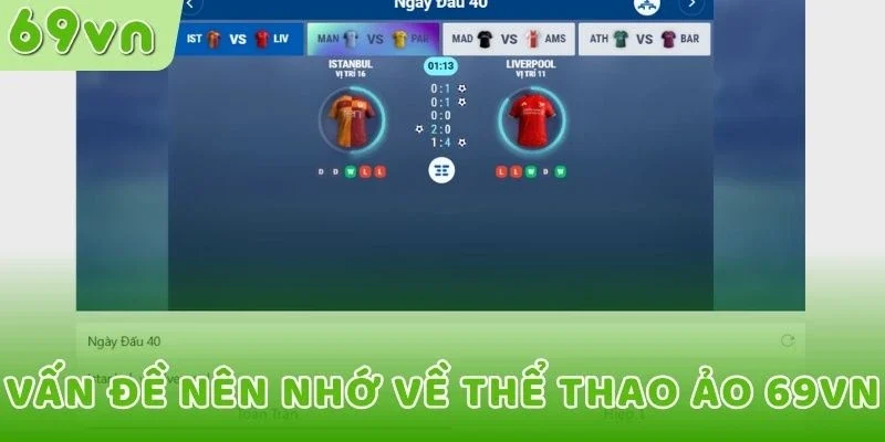 Vấn đề nên nhớ về thể thao ảo 69VN